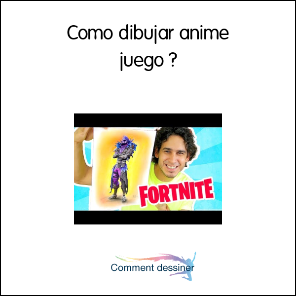 Como dibujar anime juego